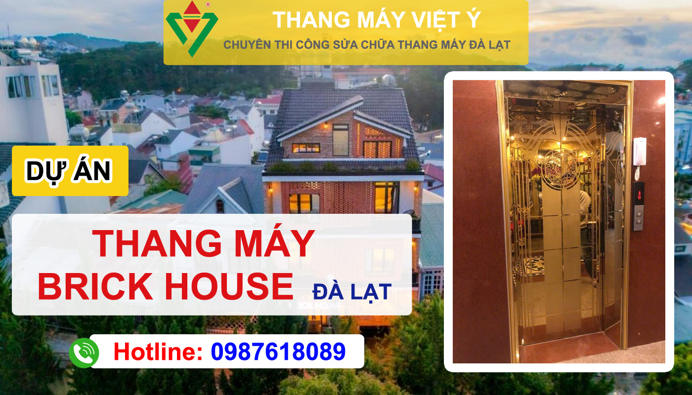 Thang máy Việt Ý - Dự án lắp đặt thang máy Hotel Brick House Đà Lạt