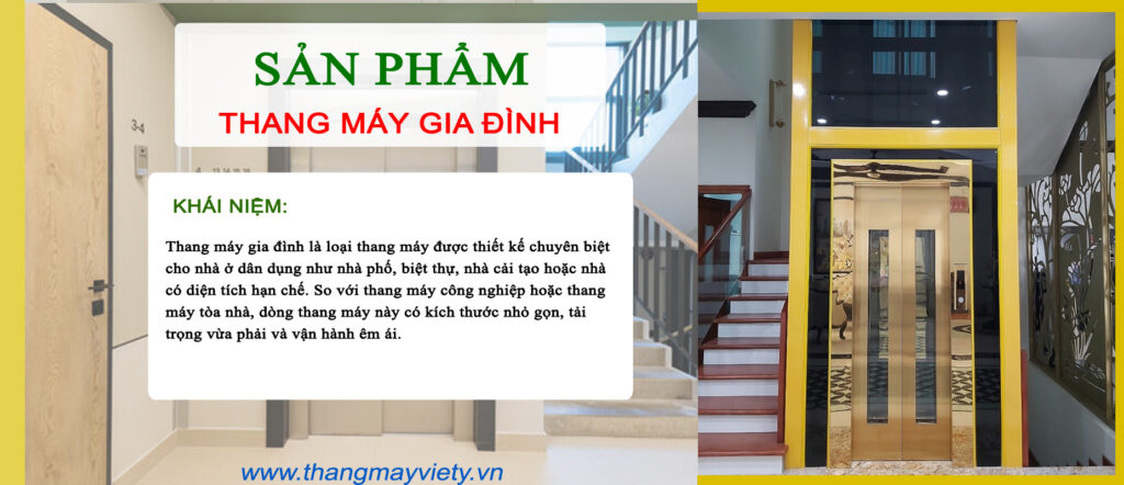 Thang máy Việt Ý - Sản phẩm Thang máy gia đình Đà Lạt
