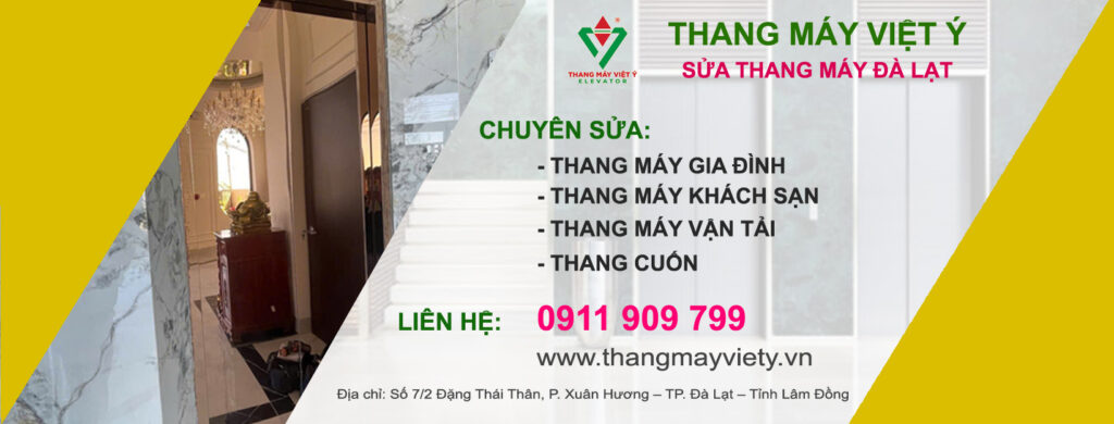 Thang máy Việt Ý - Sửa thang máy Đà Lạt