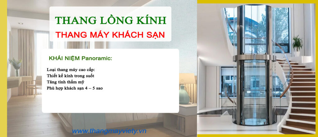 Thang máy Việt Ý - Thang lồng kính Panoramic - Thang máy khách sạn Đà Lạt