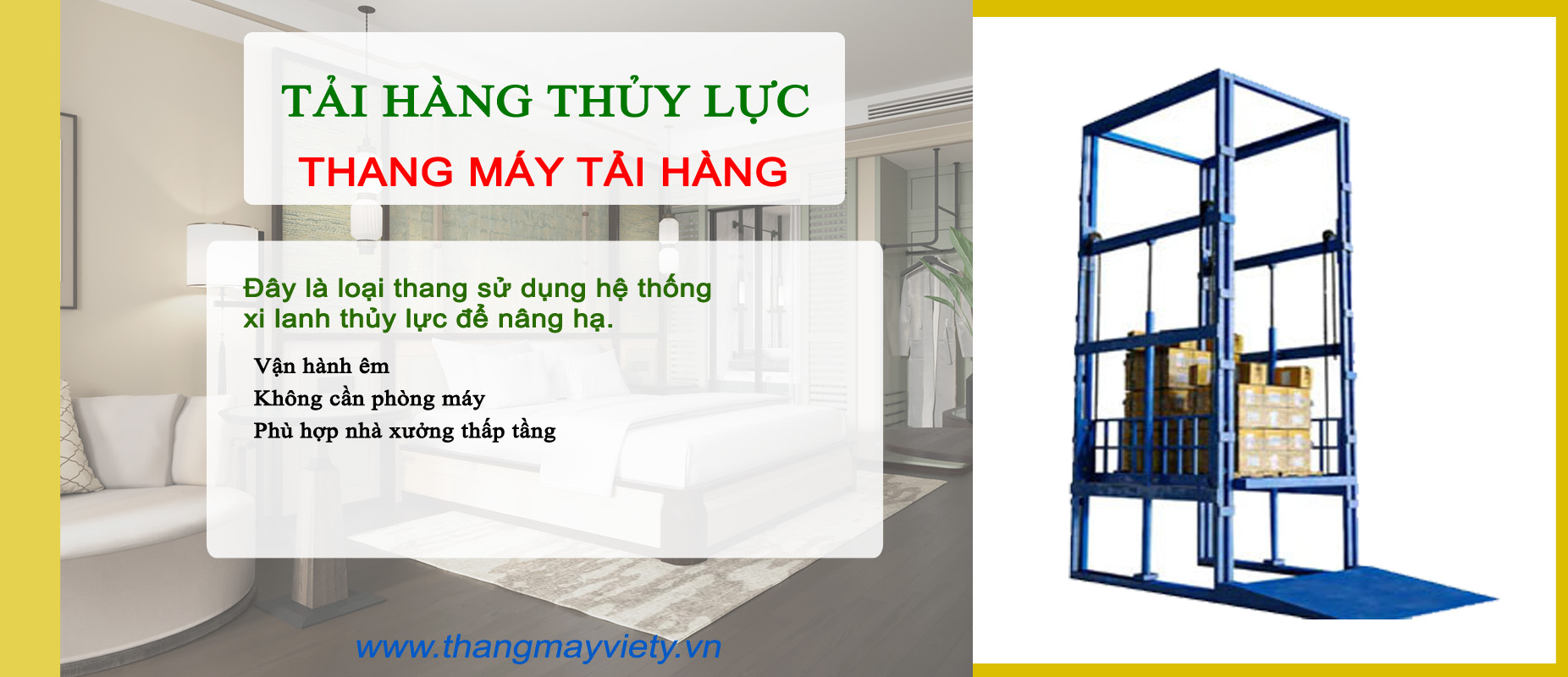 Thang máy Việt Ý - Thang máy tải hàng - Thang máy thủy lực Đà Lạt
