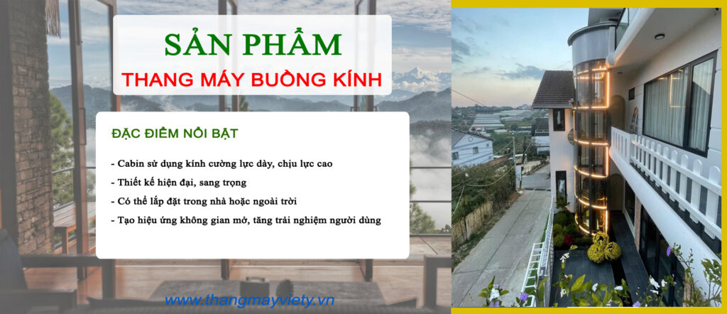 Thang máy Việt Ý - Sản phẩm thang máy buồng kính Đà Lạt