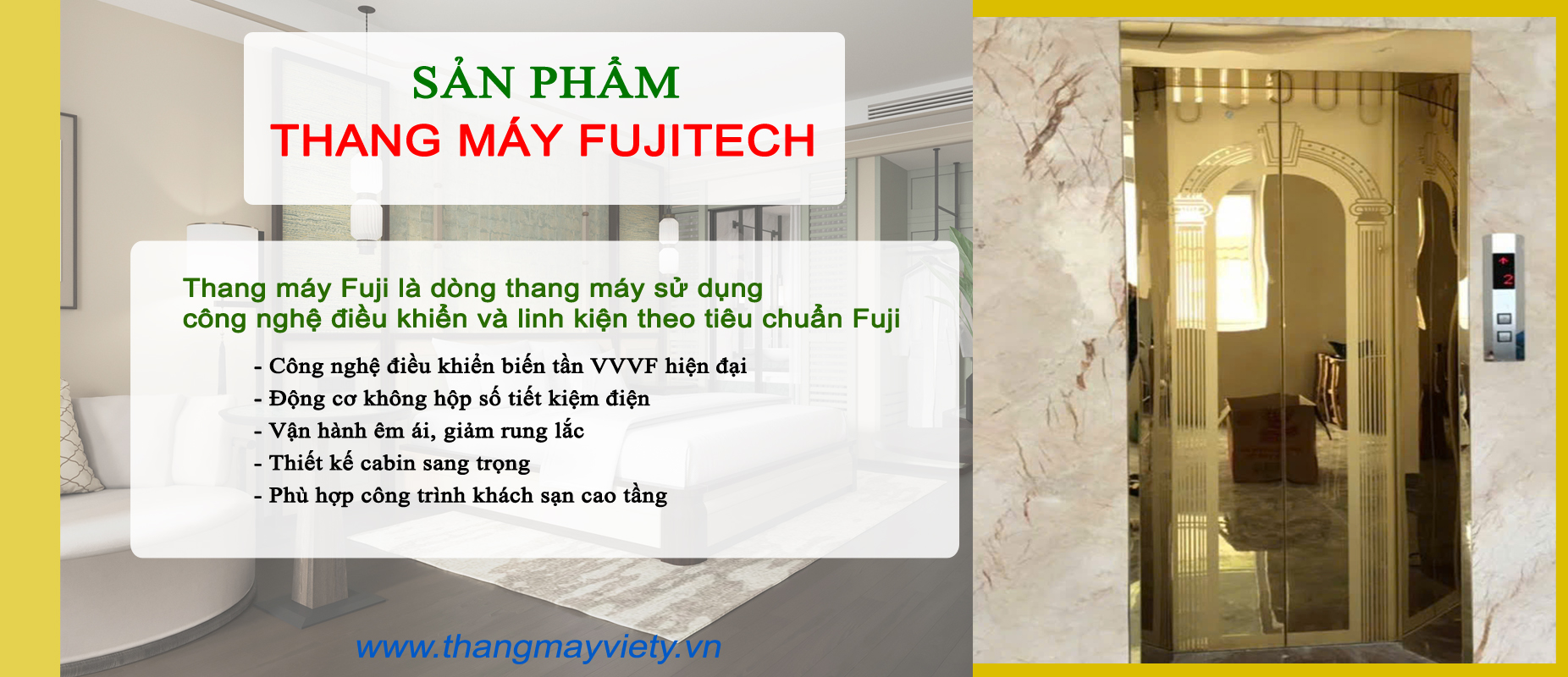 Thang máy Việt Ý - Sản phẩm thang máy Fuji - Thang máy Đà Lạt