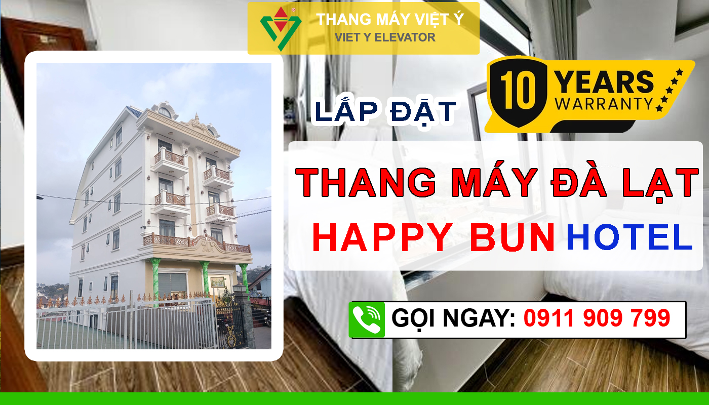 Thang máy Việt Ý - Lắp đặt thang máy khách sạn Happy Bun Hotel Đà Lạt - Thang máy Đà Lạt