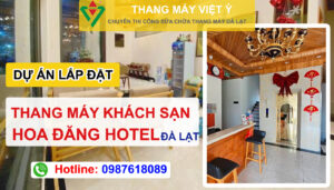 Thang máy Việt Ý - Lắp đặt thang máy khách sạn Đà Lạt Hoa Đăng Hotel