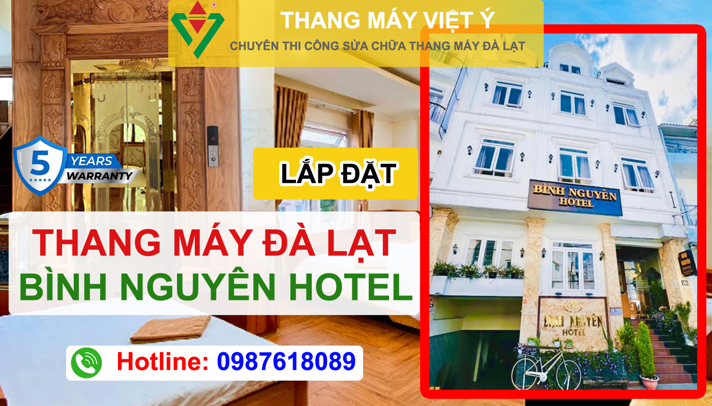 Thang máy Việt Ý - Lắp đặt thang máy Đà Lạt Bình Nguyên Hotel