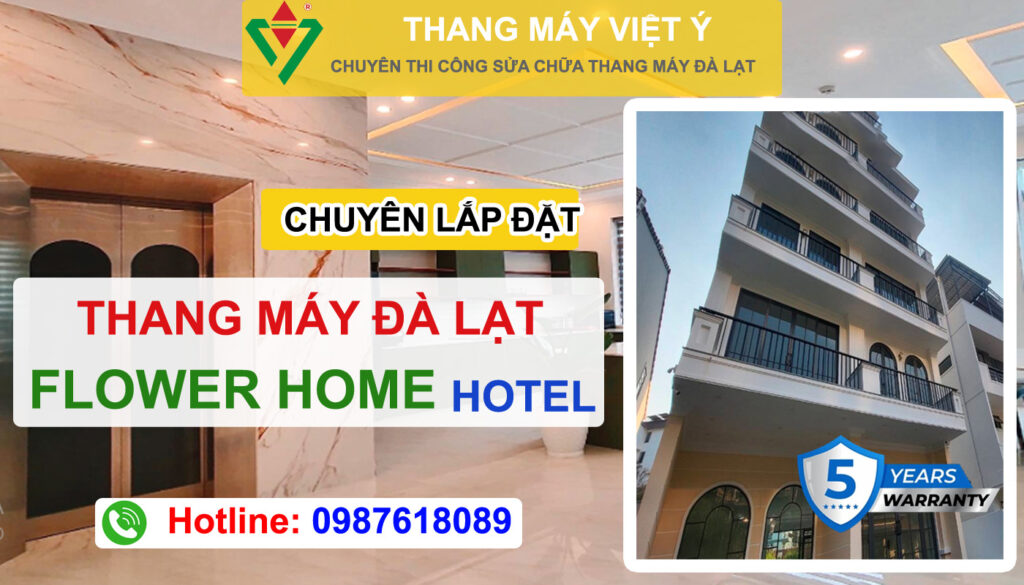 Thang máy Việt Ý - Lắp đặt thang máy Đà Lạt Flower Home hotel