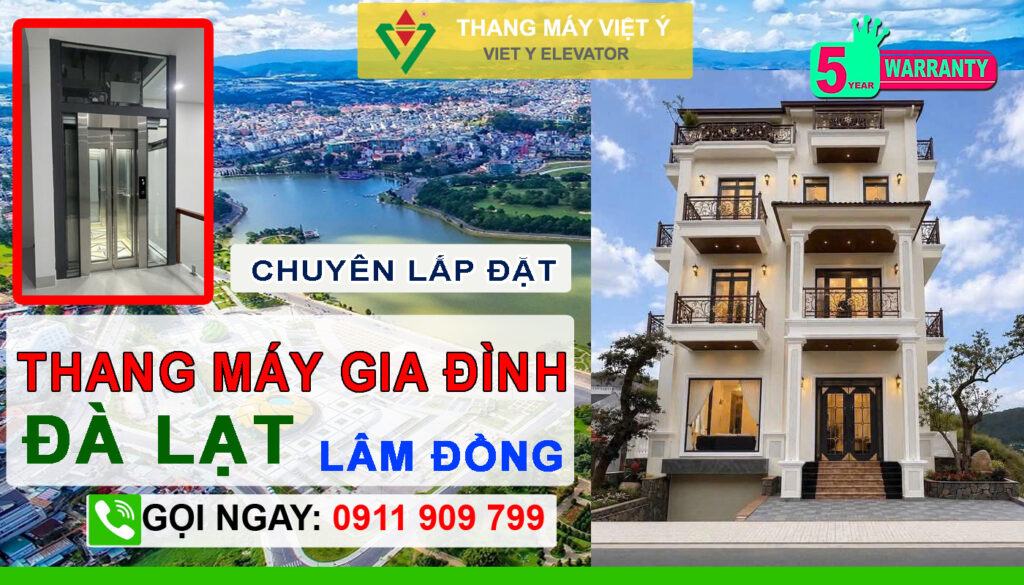 Thang máy Việt Ý - Chuyên lắp đặt thang máy gia đình Đà Lạt