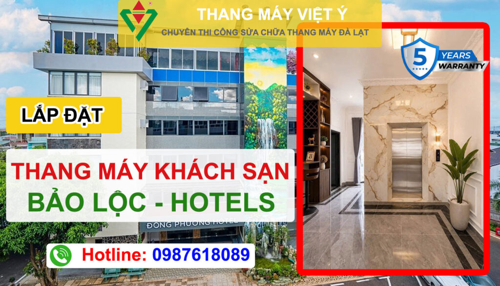 Thang máy Việt Ý - Thang máy khách sạn Bảo Lộc Lâm Đồng