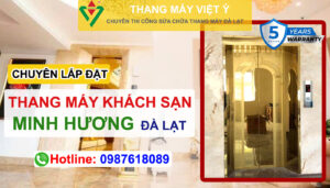 Thang máy Việt Ý - Chuyên lắp đặt thang máy Đà Lạt khách sạn Minh Hương Hotel